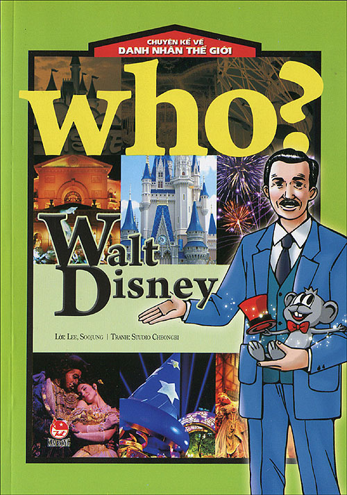 Chuyện Kể Về Danh Nhân Thế Giới - Walt Disney (Tái Bản 2016)